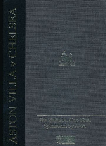 FA Cup Final 2000 Aston Villa v Chelsea last under the twin towers LIMITED EDITION Hardback version