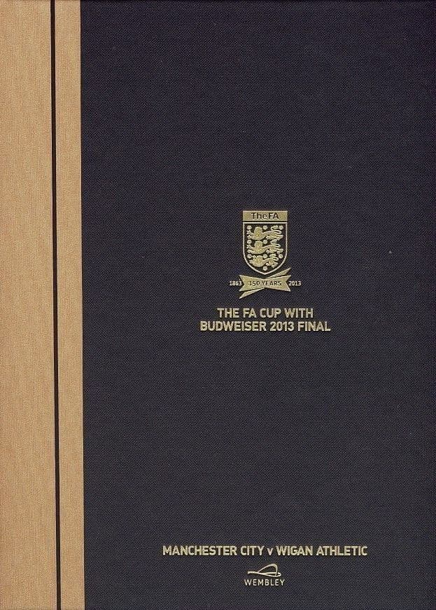 FA Cup Final 2013 Manchester City v Wigan Athletic - LIMITED EDITION Hardback version