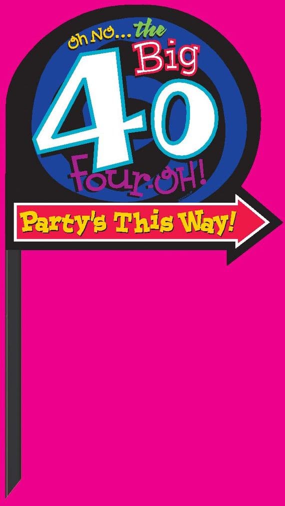 Lawn Sign Big 40
