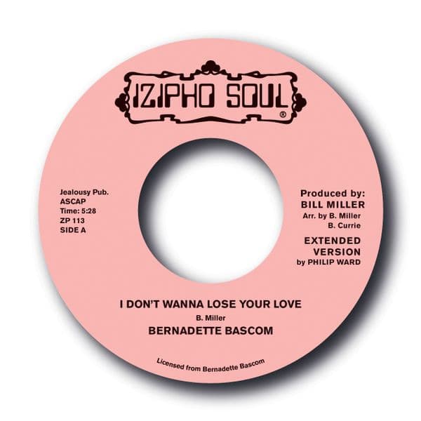 BERNADETTE BASCOM - I DON'T WANNA LOSE YOUR LOVE
