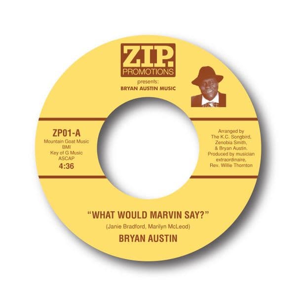 BRYAN AUSTIN - WHAT WOULD MARVIN SAY? / SUNDAY