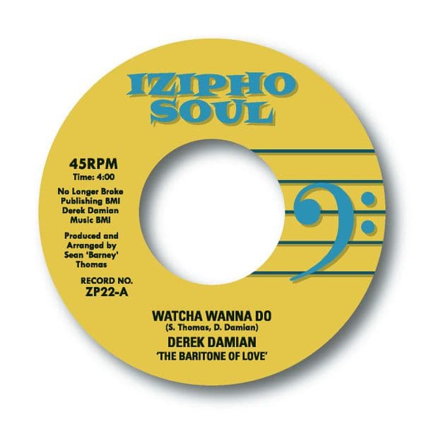 DEREK DAMIAN - WATCHA WANNA DO / NEVER FELT SO GOOD - SOLD OUT!