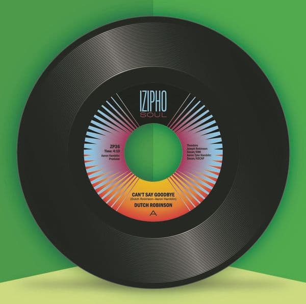 DUTCH ROBINSON - CAN'T SAY GOODBYE / EGO.