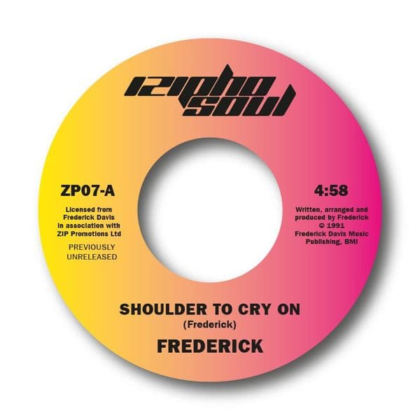 FREDERICK - SHOULDER TO CRY ON / LET GO. SOLD OUT