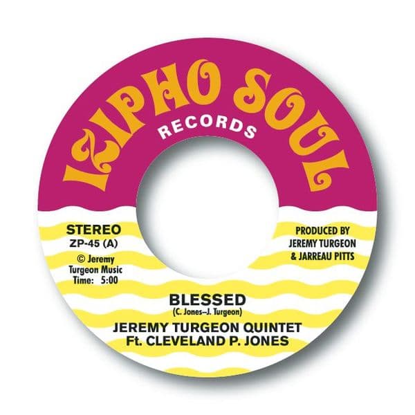 JEREMY TURGEON QUINTET Ft. CLEVELAND P. JONES - BLESSED / CLEVELAND P. JONES - MISTAKES
