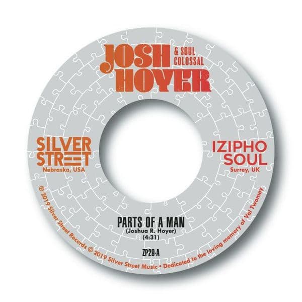 JOSH HOYER & SOUL COLOSSAL - PARTS OF A MAN / BETTER DAYS