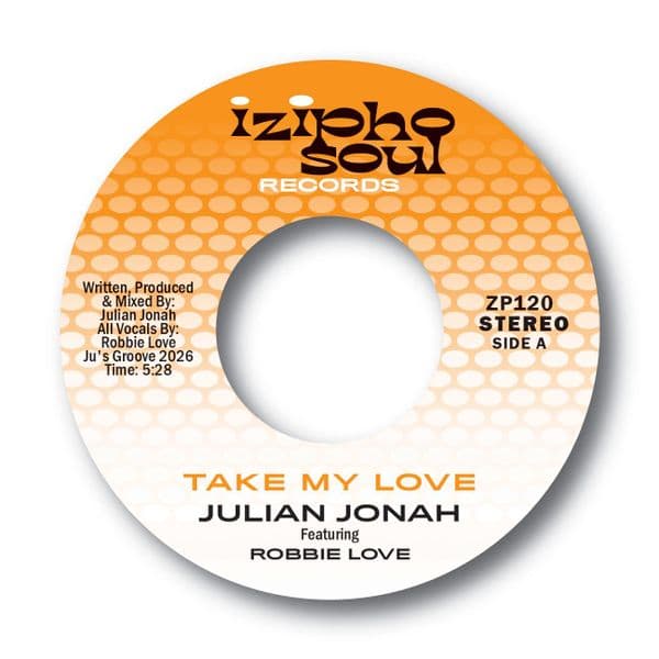 JULIAN JONAH - TAKE MY LOVE b/w TELL ME
