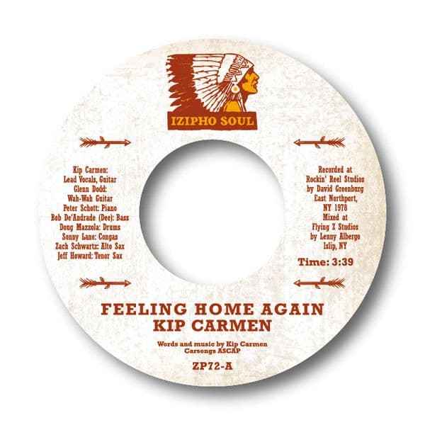 KIP CARMEN - FEELING HOME AGAIN / THE SMILE ON MY FACE