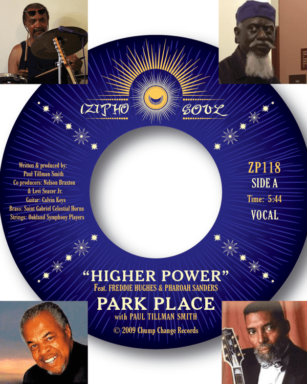 PARK PLACE with PAUL TILLMAN SMITH feat. FREDDIE HUGHES & PHAROAH SANDERS - HIGHER POWER