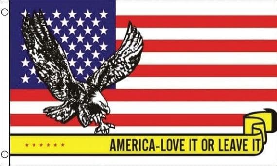 America Love it or leave it Flag | Buy Love it or leave it Flag