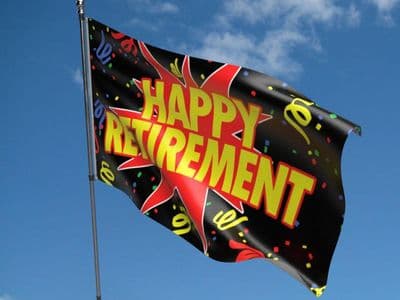 Happy Retirement Black Flag 5ft x 3ft