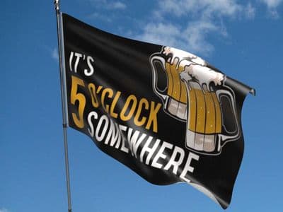 It's 5 o'clock Somewhere Beer Flag 5ft x 3ft