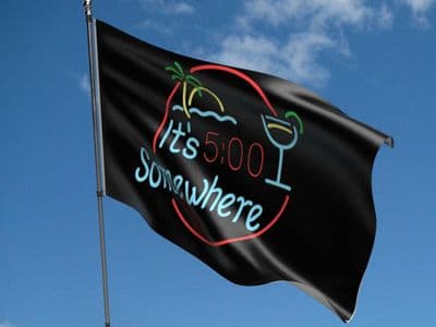 It's 5 o'clock Somewhere Flag 5ft x 3ft