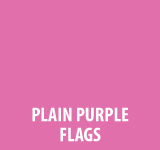 Plain Purple Flags