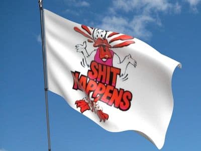 Sh*t Happens Flag 5ft x 3ft