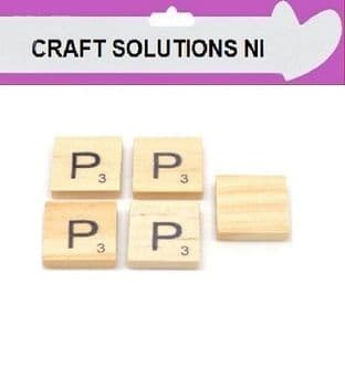 P - WOODEN QUALITY SCRABBLE TILE LETTERS - PACKS OF 5,10,20,50. - GAME PIECES