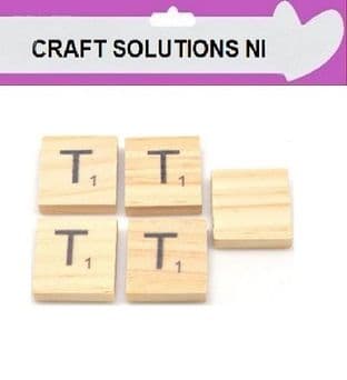 T - WOODEN QUALITY SCRABBLE TILE LETTERS - PACKS OF 5,10,20,50. - GAME PIECES
