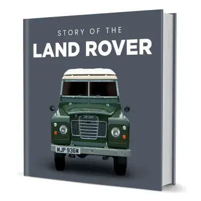 Story of the Land Rover Hardback Book