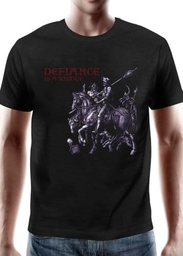 Medieval T-Shirt: "Defiance Is A Virtue"