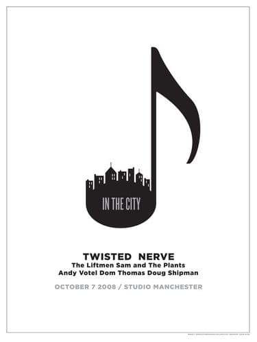 Twisted Nerve In The City 2008