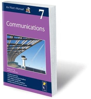 Air Pilots Manual Volume 7 - Communications