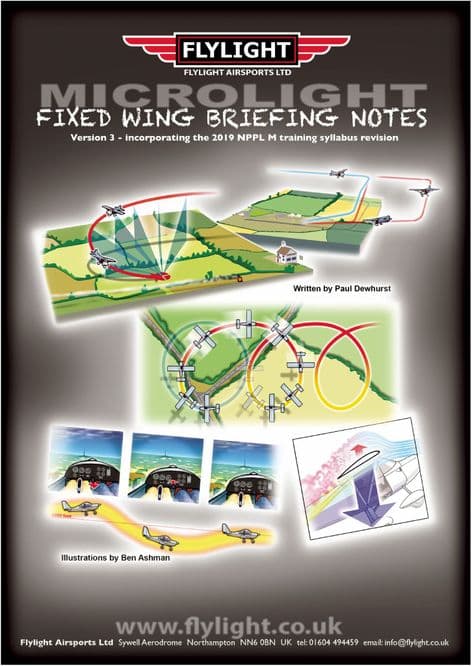 Flylight Fixed Wing Microlight Briefing notes **New revised edition for new syllabus**