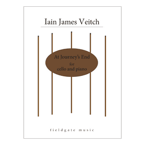 At Journey's End (cello and piano) score and part IAIN JAMES VEITCH