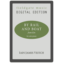 By Rail and Boat (Chasing Circles) (from Kin) DIGITAL - Iain James Veitch