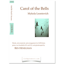 Carol of the Bells (SATB & Pno or SATB & Pno, Glock, Bells) BEN HENEGHAN