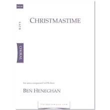 Christmastime (SATB & solo Soprano )  Ben Heneghan