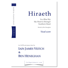 Hiraeth (SATB, soloists & Piano 4 Hands)  Iain James Veitch and Ben Heneghan