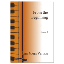 Iain James Veitch - From the Beginning - Volume 2