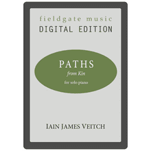 Paths (to a new world) (from Kin) DIGITAL - Iain James Veitch