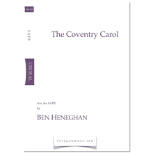 The Coventry Carol  (SATB) arr. Ben Heneghan