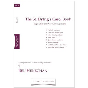 The St. Dyfrig's Carol Book (SATB & various) Ben Heneghan