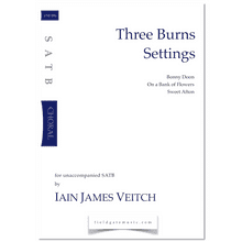 Three Burns Settings (SATB) Iain James Veitch