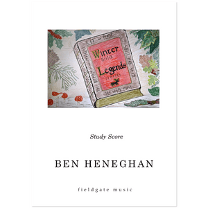 Winter Legends (Ben Heneghan) ORCHESTRAL STUDY SCORE