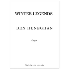 Winter Legends (Ben Heneghan) ORGAN PART