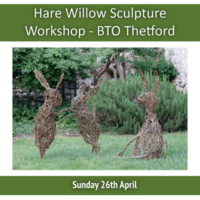 Hare Willow Sculpture Full Day Workshop  BTO Thetford