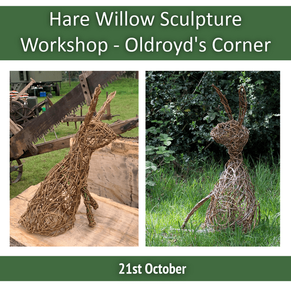 Hare Willow Sculpture Full Day Workshop  Oldroyd's Corner Woodmansey