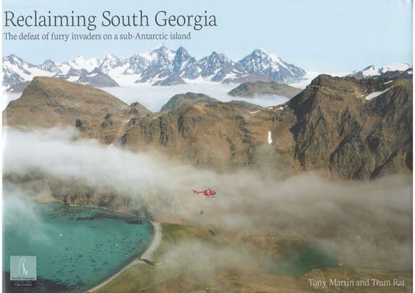 Reclaiming South Georgia By Tony Martin and Team Rat