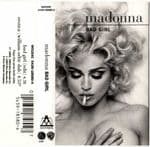 BAD GIRL - UK CASSETTE (W0154C)