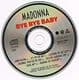BYE BYE BABY - GERMANY 7 TRACK CD SINGLE (SEALED)
