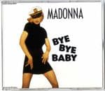 BYE BYE BABY - GERMANY 7 TRACK CD SINGLE (SEALED)