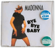 BYE BYE BABY - GERMANY 7 TRACK CD SINGLE (SEALED)