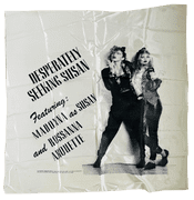 DESPERATELY SEEKING SUSAN - 45" SQUARE SILK SCREENED PROMO BANNER
