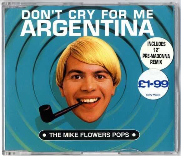 DON T CRY FOR ME ARGENTINA MIKE FLOWERS POPS UK CD SINGLE