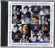 GIVE IT TO ME (THE EARLY YEARS) - UK CD ALBUM