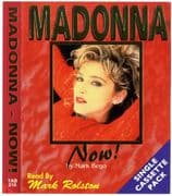 MADONNA NOW!  - UK AUDIO BOOK CASSETTE PACK