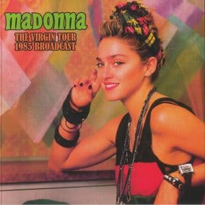 MADONNA : THE VIRGIN TOUR 1985 FM BROADCAST - VINYL LP